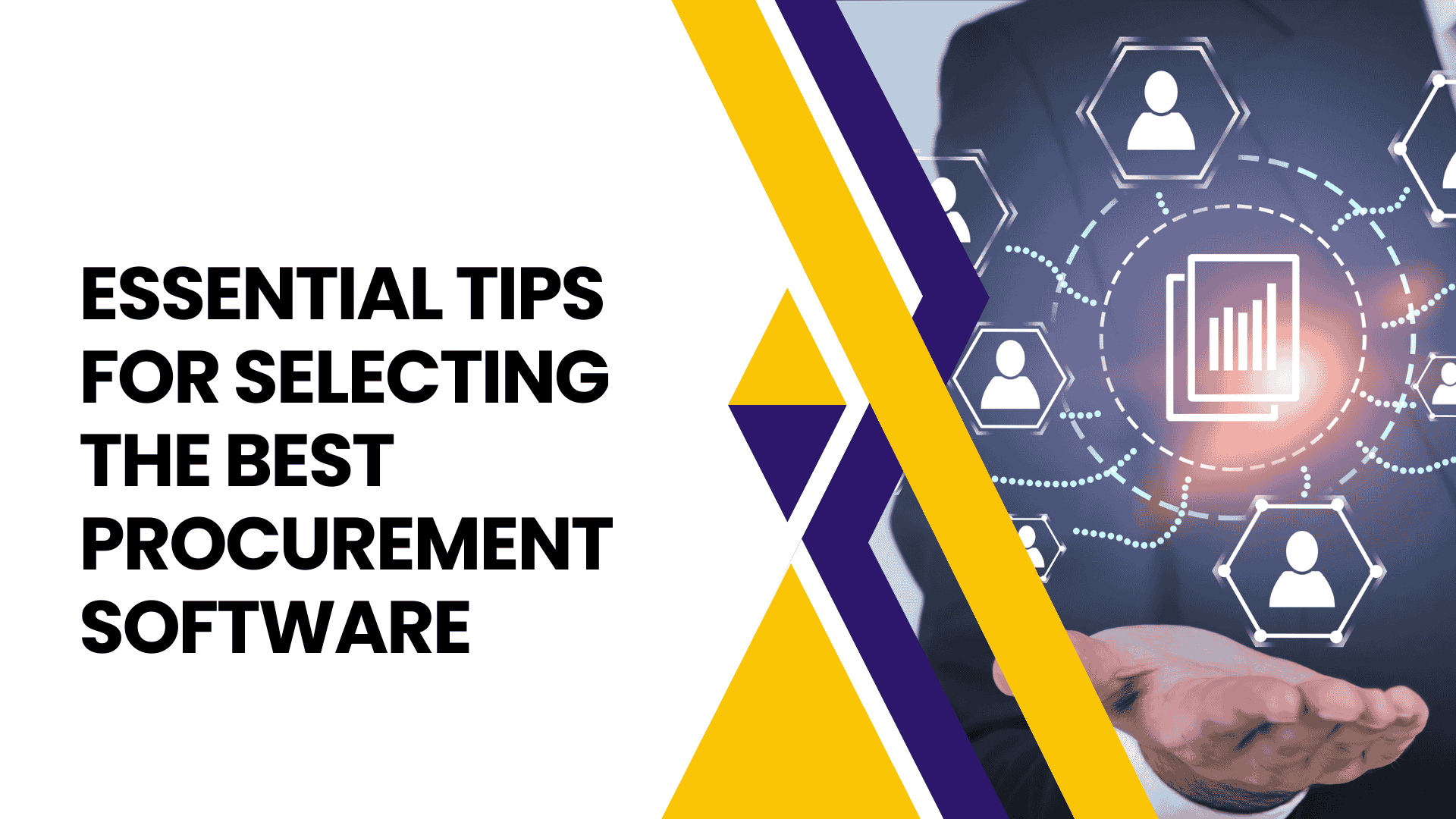 Essential Tips for Selecting the Best Procurement Software